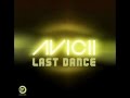 Avicii Last Dance Original Mix