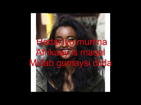 Midab Gumaysi Diida (HOBALADA WAABARI) Lyrics