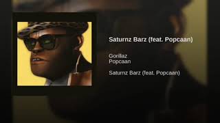 Saturnz Barz - Gorillaz (feat. Popcaan) | 1 hora