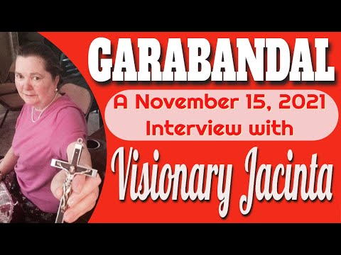 An Interview with Garabandal Visionary Jacinta