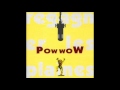 Pow woW - T'as d'la classe 