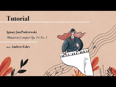 Ignacy Jan Paderewski – „Menuet G-Dur op. 14, nr 1” | “Minuet in G major Op. 14, No.1” | tutorial EN