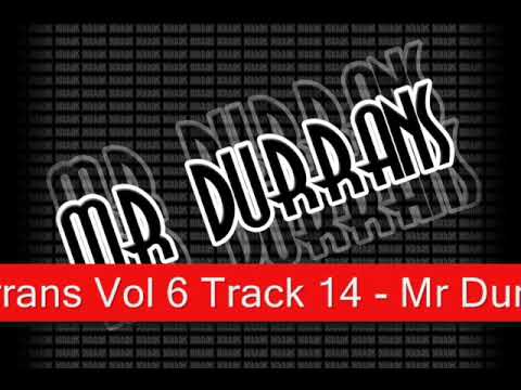 Mr Durrans Vol 6 Track 14 - Mr Durrans - Last Rizla
