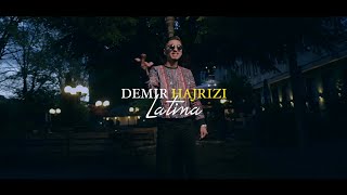 Demir Hajrizi - Latina