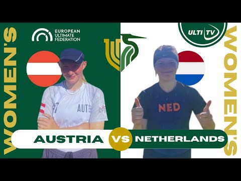 Austria vs Netherlands — WOMEN's Lower Power Pool — European Ultimate Championships #EUC2023
