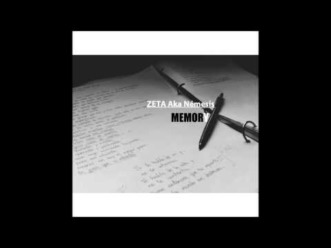 ZETA Aka Némesis - MEMORY (Prod. Nuttkase & RipBeat)