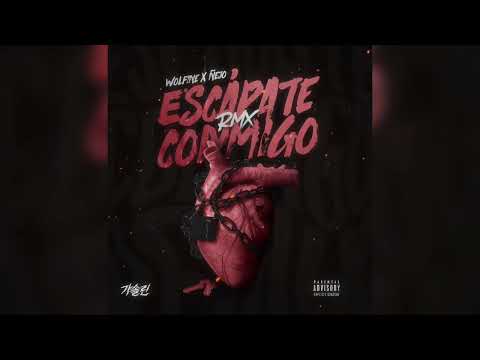 Wolfine, Ñejo - Escápate Conmigo (Remix)