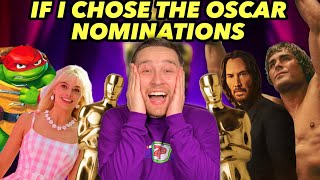 WHAT IF I Picked The Oscar Nominations 2024