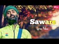 Arijit Singh: Saware (Lyrics) | Phantom | Pritam, Amitabh Bhattacharya