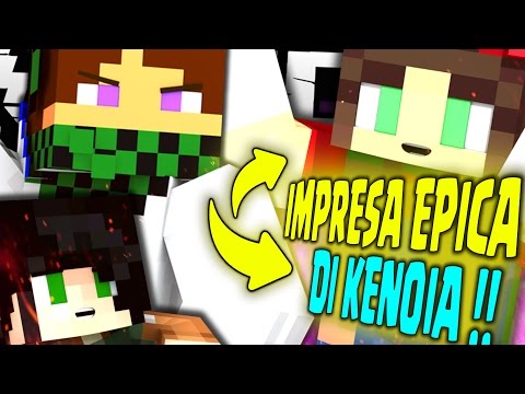 L'IMPRESA EPICA DI KENOIA !!! - Minecraft ITA w/ Kerency