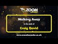 Craig David Walking Away Karaoke Version From Zoom Karaoke