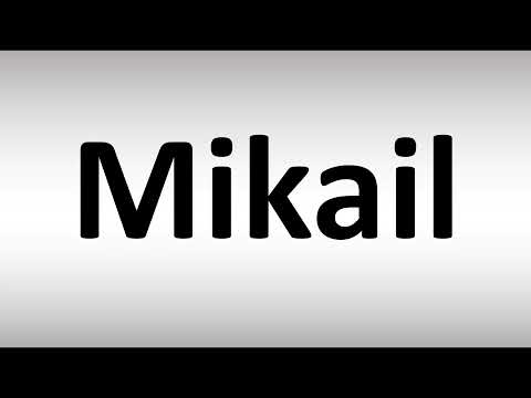 How to Pronounce Mikail