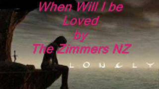 When Will I Be Loved by The Zimmers NZ
