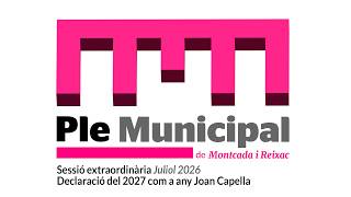 DIRECTE | Ple extrordinari del mes de juliol de 2026 - Declaració any 2027 com a any Joan Capella