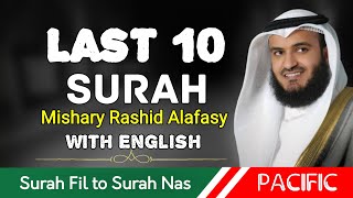 Last 10 Surah  (Surah Fil to Nas)  Mishary bin Ras