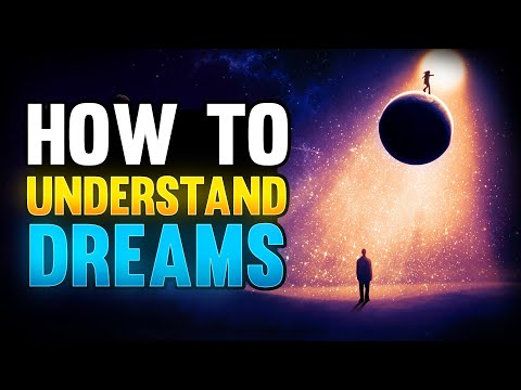 7 Keys To Understanding Dreams