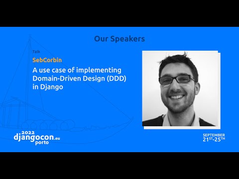 DjangoCon 2022 | A use case of implementing Domain-Driven Design (DDD) in Django thumbnail