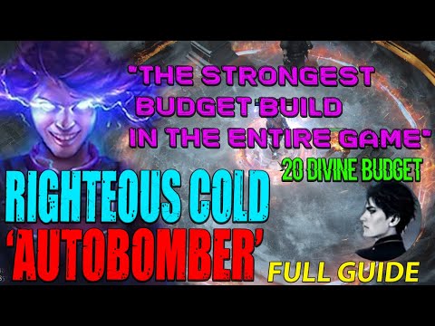 Righteous Cold Autobomber - The Strongest Budget Build in Path Of Exile History - Full Build Guide