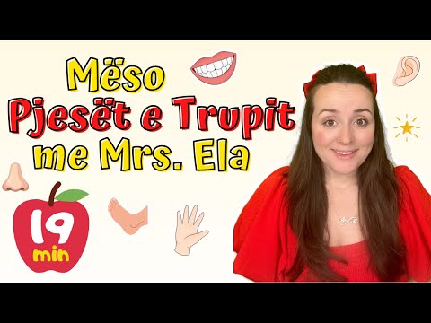 Learn Body Parts in Albanian for Kids | Mëso Pjesët e Trupit me Zonjën Ela #bilingualeducation