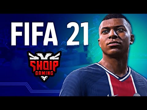 Graniti provon për herë të parë FIFA 21 !! - FIFA 21 SHQIP | SHQIPGaming
