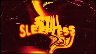 Still Sleepless Music Video