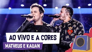 Ao Vivo e a Cores - Matheus e Kauan - VillaMix Goiânia 2018