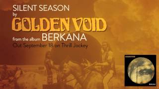 Golden Void - Silent Season (Official Audio)