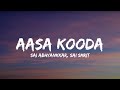 Aasa Kooda Sai Abhyankkar Sai Smriti Lyrics Video