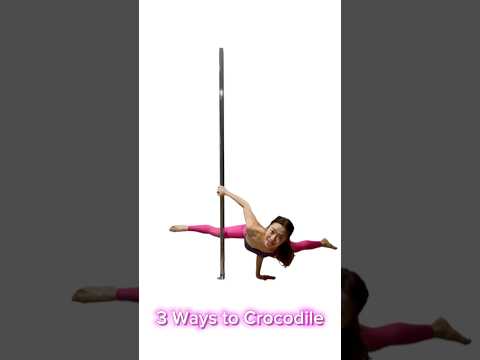 3 Ways to Crocodile - Pole Dance Trick