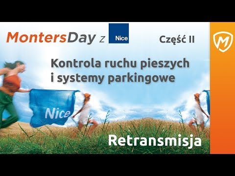 Kontrola ruchu pieszych i systemy parkingowe Nice. MontersDay Cz.2 - zdjęcie