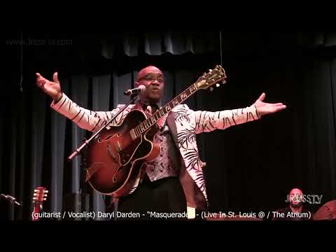 James Ross @ (Guitarist) Daryl Darden - "Masquerade" - www.Jross-tv.com (St. Louis)