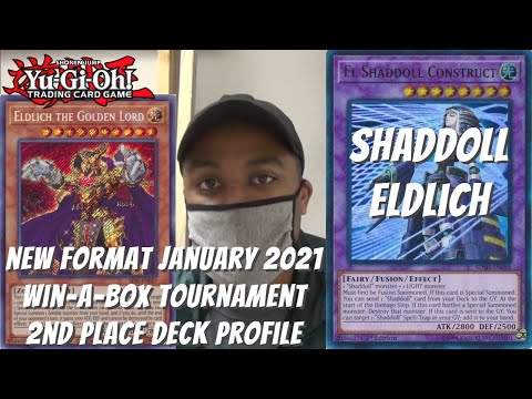 Yugioh January 2021 Win-A-Box Locals 2nd Place Deck Profile - 60 Card Shaddoll Eldlich- Joshua Jones
