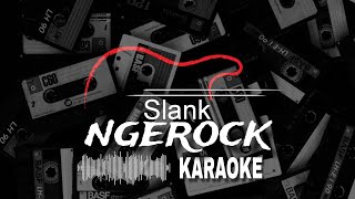 Download lagu Slank ngerock KARAOKE mp3 Download lagu Slank ngerock KARAOKE mp3