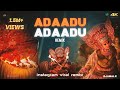 ADAADU ADAADU REMIX Folk Song DJ AMALX