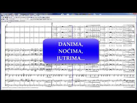 DANIMA, NOĆIMA, JUTRIMA