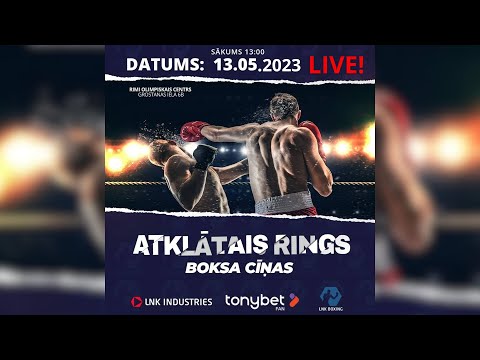 LNK Atklātais Rings boksa noteikumi 13:00, 13.05.2023 LIVE!