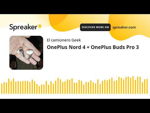OnePlus Nord 4 + OnePlus Buds Pro 3