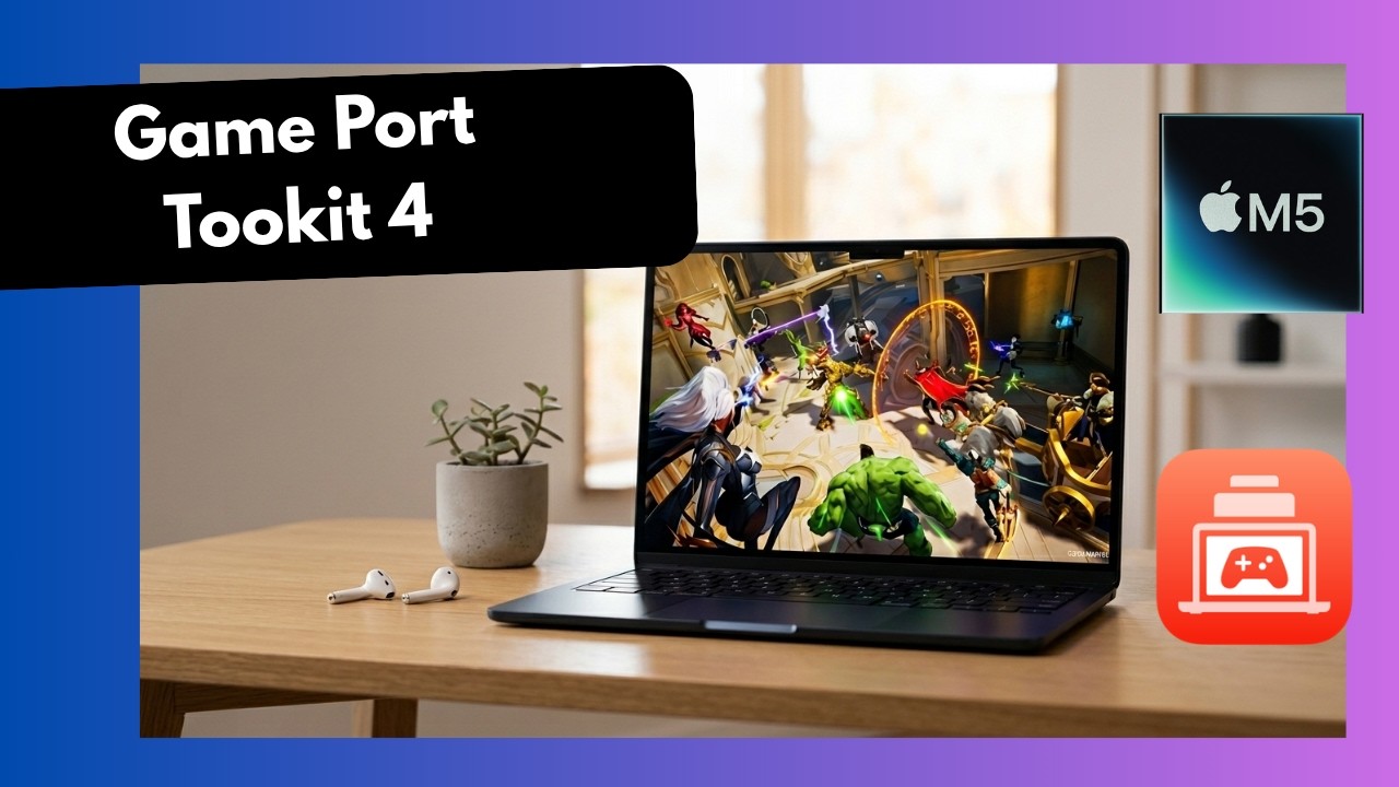 How to Install GPTK 4 on Mac — M5 MacBook Air macOS 27 Gaming