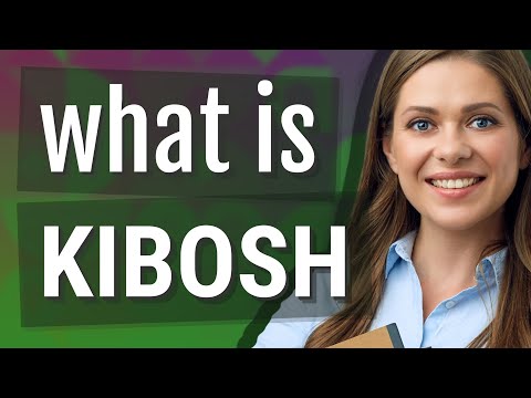 Kibosh | meaning of Kibosh
