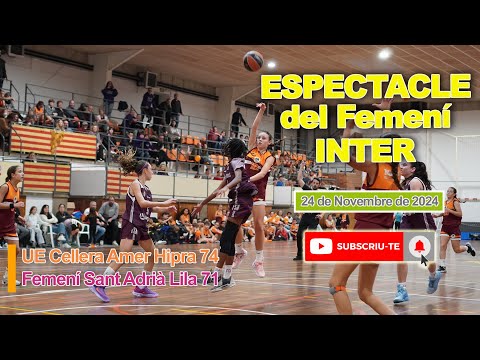 UE Cellera Amer Les Planes HIPRA 74 - 71  Femení Sant Adrià Lila