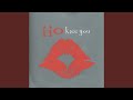 Kiss You (feat.Nadia Ali)