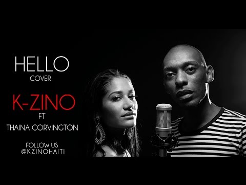 HELLO COVER BY K-ZINO FT THAINA CORVINGTON