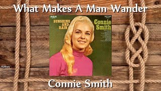 Connie Smith - What Makes A Man Wander