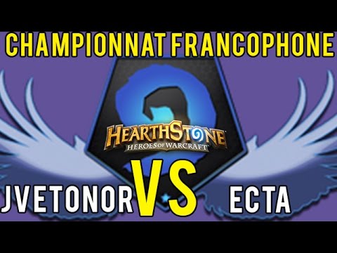 Jvetonor vs Ecta - Championnat francophone Hearthstone - Quart de finale