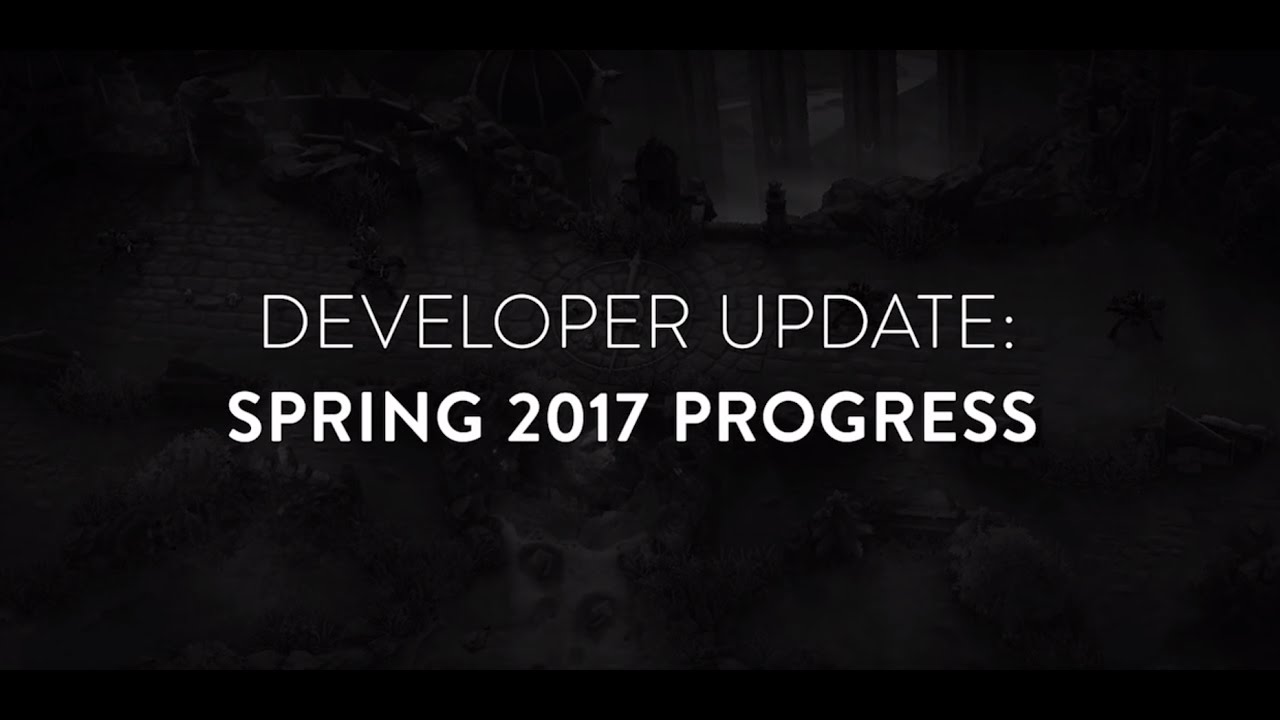 Developer Update - Spring 2017 Progress