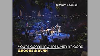 Brooks &amp; Dunn ~ You're Gonna Miss Me When I'm Gone (Austin City Limits) 2001