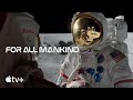 For All Mankind — Season 1 Catch Up | Apple TV+