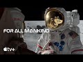 For All Mankind — Season 1 Catch Up | Apple TV+