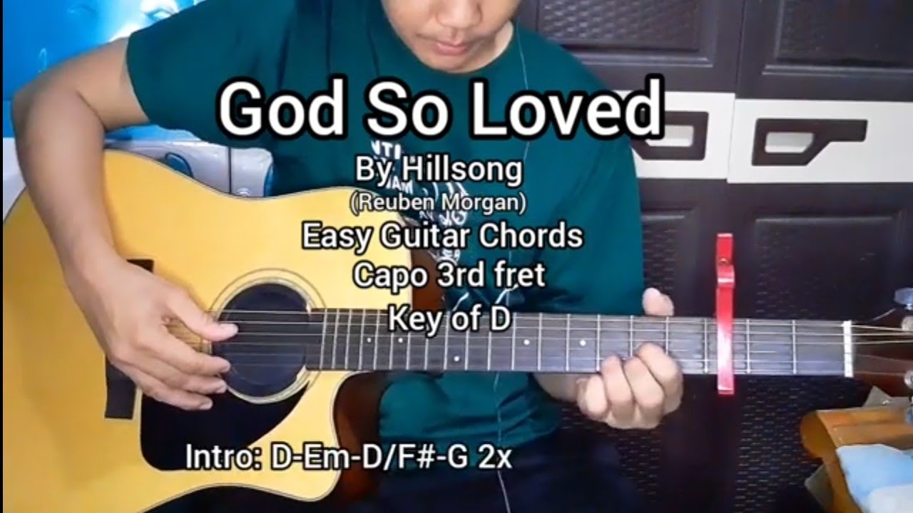 God so Loved by Hillsong | Easy Guitar Chords Tutorial with lyrics