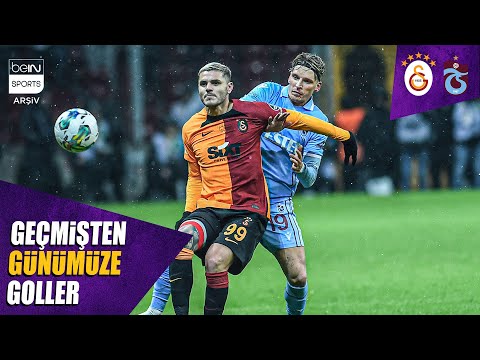 Geçmişten Günümüze Galatasaray - Trabzonspor Maçlarının Golleri | Trendyol Süper Lig